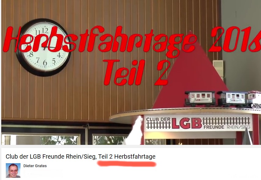 Club der LGB Freunde Rhein Sieg - Herbstfahrtage 2016 - Teil 2 
